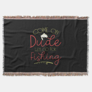 Fishing Art Let Go For Fishing Throw Blanket