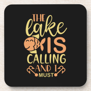 Fishing Art The Lake Is Calling and I Must Go Beverage Coaster