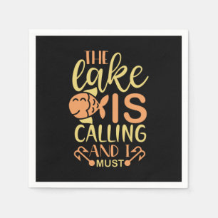 Fishing Art The Lake Is Calling and I Must Go Napkins