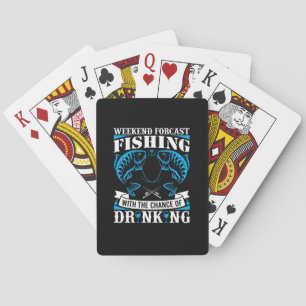 Fishing Art Weekend Fishing And Drinking Poker Cards