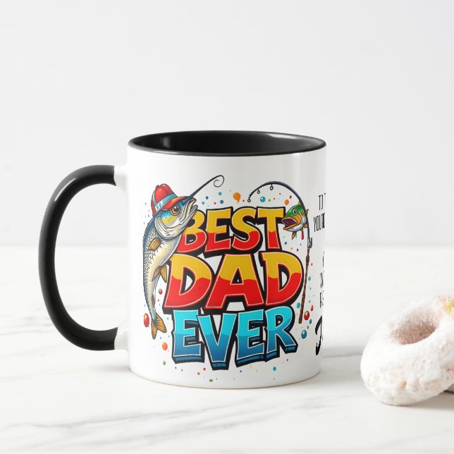 Fishing Best Dad Ever Fish Quote Graffiti Mug (With Donut)