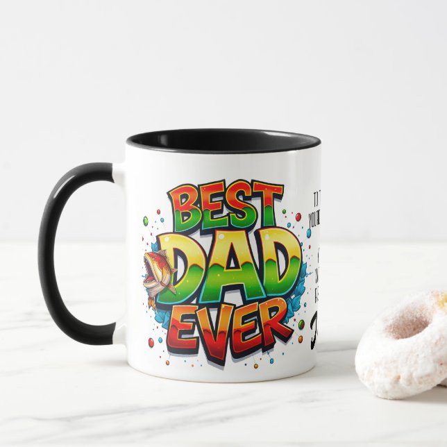 Fishing Best Dad Ever Fish Quote Graffiti Mug (With Donut)