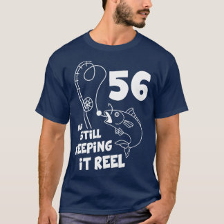 Fishing Birthday 56th Bday Fisher Birthday Gift T-Shirt