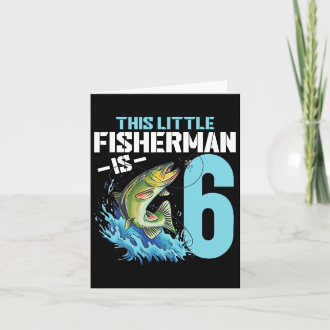 Fishing Birthday Shirt 6 Year Old Boy Fisher 6th B Card (Front)