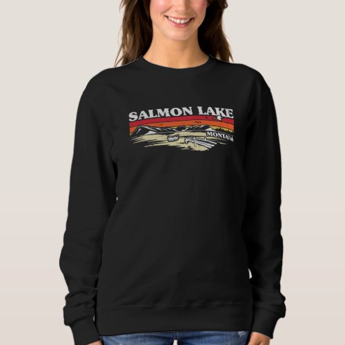 Fishing Boating Camping Lake Vacation Salmon Lake  Sweatshirt