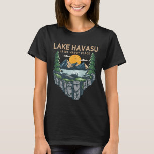 Fishing Boating Camping - My Happy Place Lake Hava T-Shirt