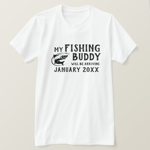 Fishing Buddy Baby Announcement T_Shirt