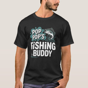 Fishing Buddy Pop Pop Funny Fisherman Retirement G T-Shirt