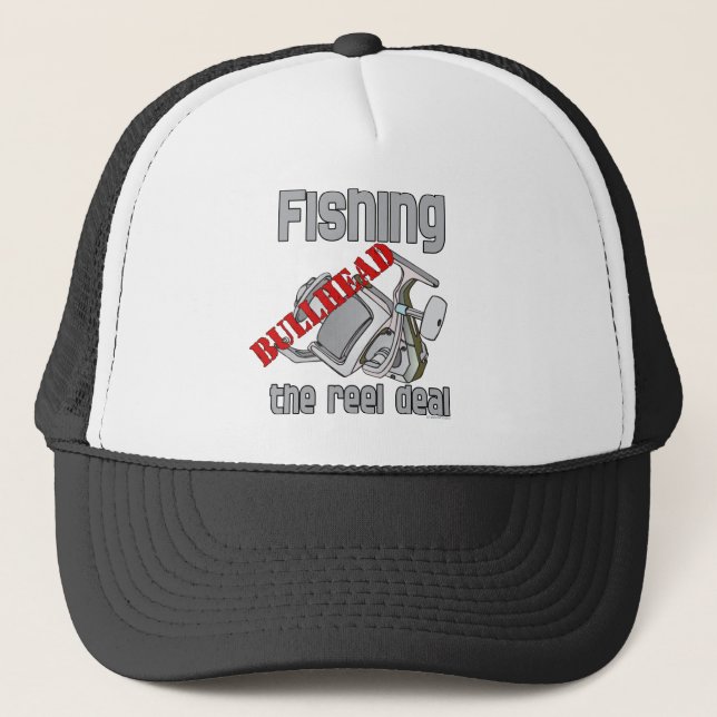 Fishing Bullhead The Reel Deal Trucker Hat (Front)