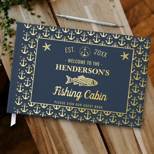 Fishing Cabin Custom Welcome Fish Anchors Gold Foil Guest Book