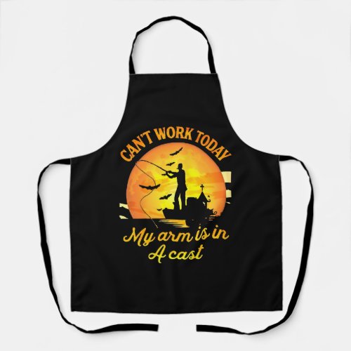 Fishing Can t Work Today  Apron