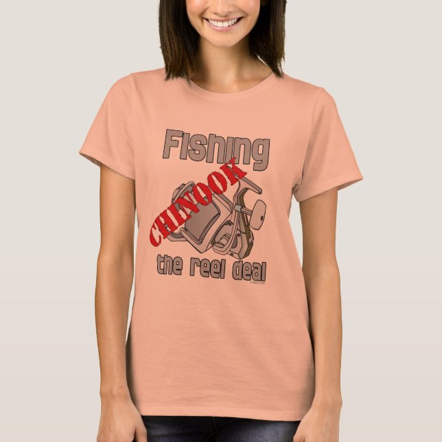 Fishing Chinook  Salmon The Reel Deal Fishing T-Shirt (Front)