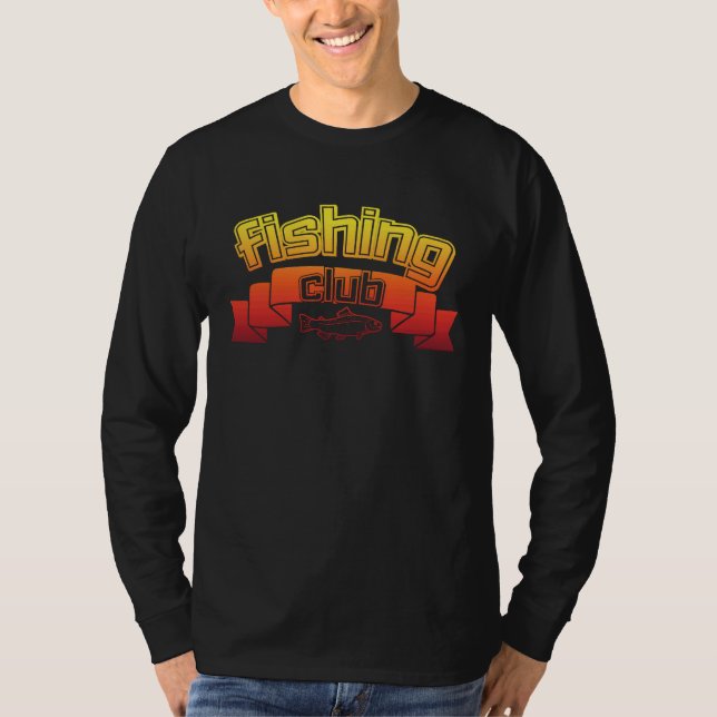 Fishing Club Fishing Time Fisherman Outfit T-Shirt (Front)