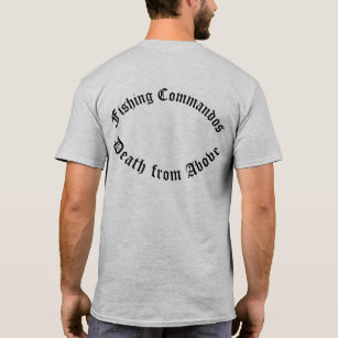 Fishing Commandos T-Shirt