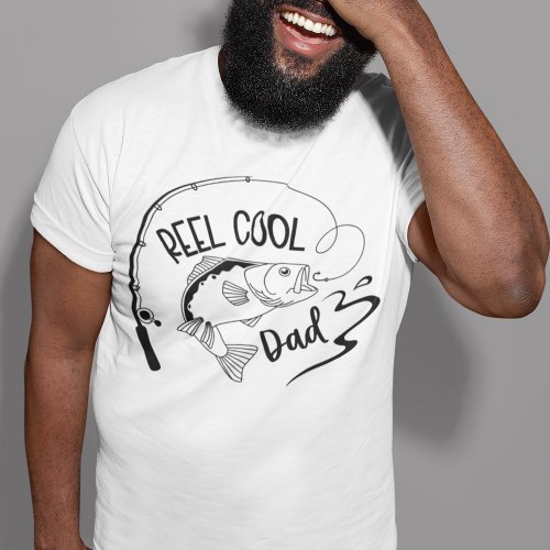 FISHING DAD  REEL COOL DAD  Fathers Day T_Shirt