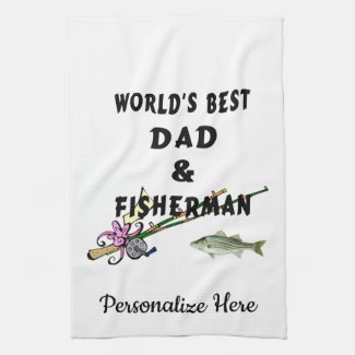 Worlds Best Dad and Fisherman Towels