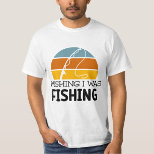 FISHING DAD WISH I WAS FISHING Father's Day T-Shirt