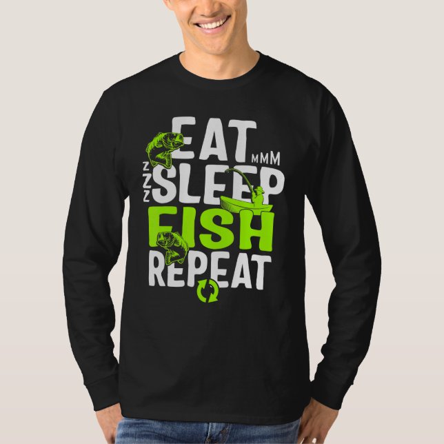 Fishing Eat Sleep Fish Repeat For Men Fisherman Fa T-Shirt (Front)