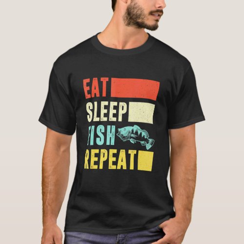 Fishing Eat Sleep Fish Repeat For Men Fisherman Fa T-Shirt
