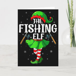 Fishing Elf Christmas Girls Women Elf Squad Xmas F Card