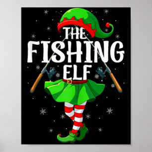 Fishing Elf Christmas Girls Women Elf Squad Xmas F Poster