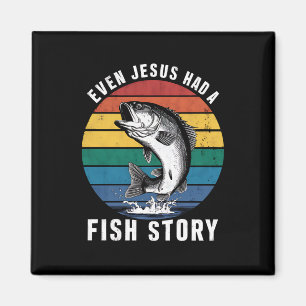 Fishing Even Jesus Had Fish Story Bass Fish Funny  Magnet