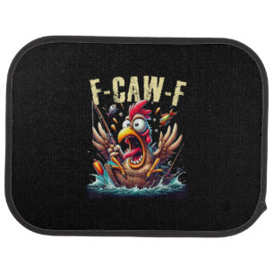 Fishing F-Caw-F Funny Chicken Scream Humor Car Floor Mat