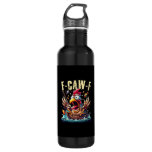 Fishing F-Caw-F Funny Chicken Scream Humor Stainless Steel Water Bottle