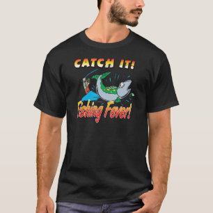 Fishing Fever T-Shirt