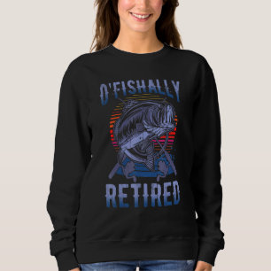 Fishing Fisherman Retirement Sweatshirt