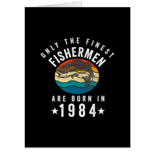Fishing Fishermen Born in 1984 Birthday Gift Card