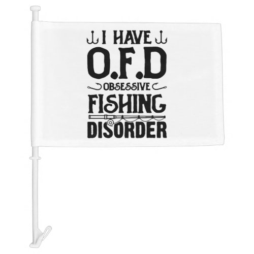 Fishing Fishing Fish Saying Car Flag