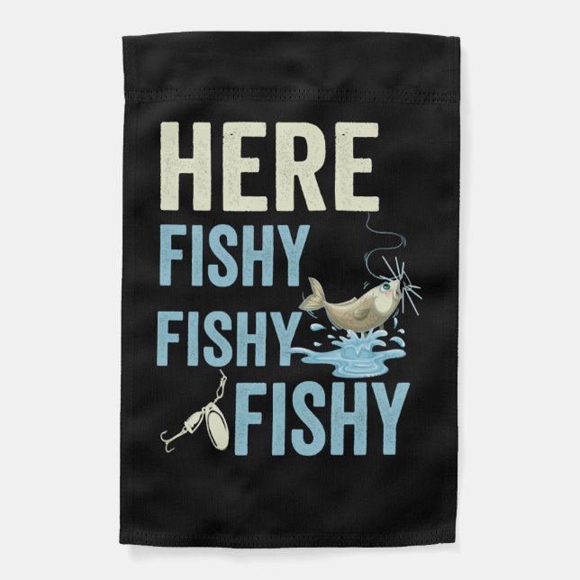 fishing fishing is my fishy fishy fishing garden flag (Front)