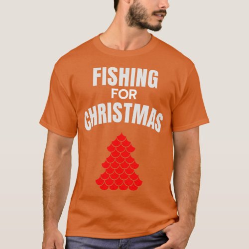 fishing for Christmas tree design T_Shirt