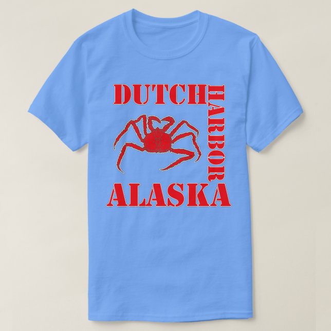 Fishing For he Deadliest King Crabs Gift Catch Ala T-Shirt (Design Front)