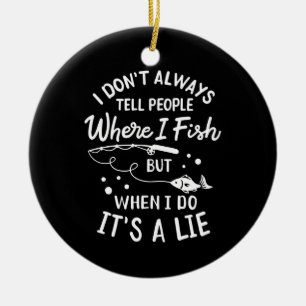 Fishing - Funny Fishing Ceramic Ornament