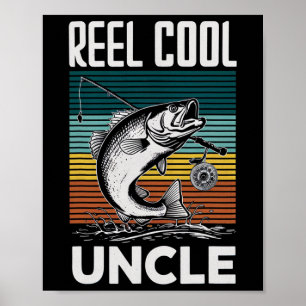 Fishing Funny Mens Reel Cool Uncle For Men Poster