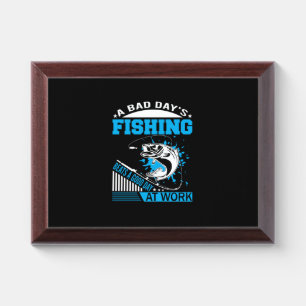 Fishing Gift A Good Day Fishing Award Plaque