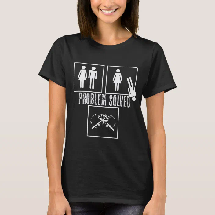 Problem Solved Fishing Funny Relationship T-Shirt