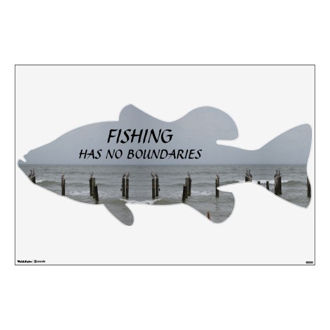 "Fishing has no boundaries" (FISH) Wall Decal (Front)