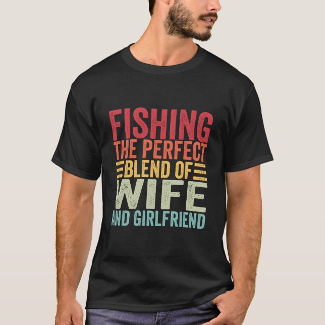 Fishing Humors Motivating Fishing T-Shirt (Front)