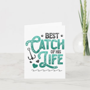 Fishing Husnd Best Catch Of His Life Women Matchin Card