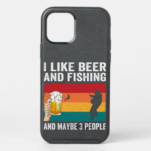 Fishing I Like Beer And Fishing And Maybe 3 People OtterBox Symmetry iPhone 12 Pro Case