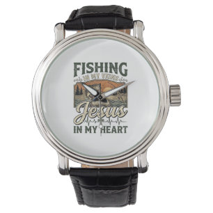 Fishing In My Veins Jesus In My Heart Vintage Watch