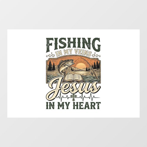 Fishing In My Veins Jesus In My Heart Vintage Window Cling
