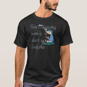 Fishing is a Delusion T-Shirt