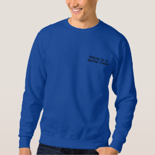Fishing Is A Healthy Choice Long Sleeve Shirt