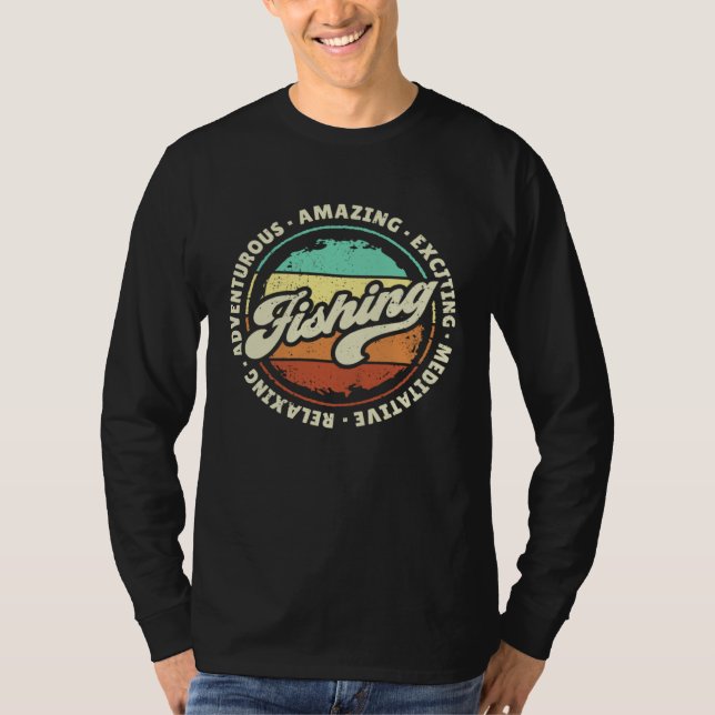 Fishing Is Amazing T-Shirt (Front)