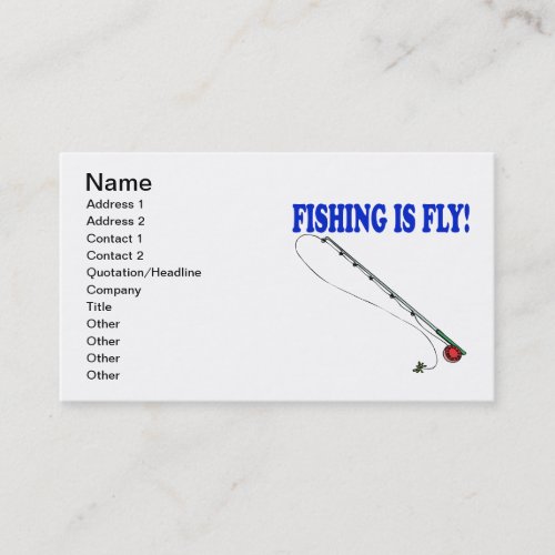 Fishing Is Fly Business Card