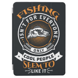 Fishing is for Cool People iPad Cover